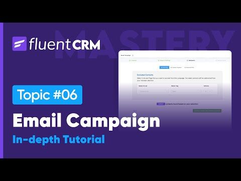 Everything You Need to Know About Email Campaigns | FluentCRM