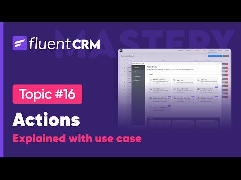 Email Automation Actions Explained With Use Case | FluentCRM